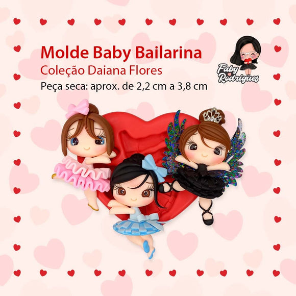 349 - Silicone Mold Baby Bailarina - Baby Ballerina - Faby Rodrigues